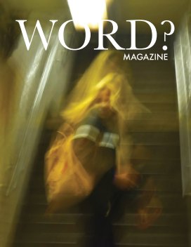 Word? Magazine Issue 3 book cover