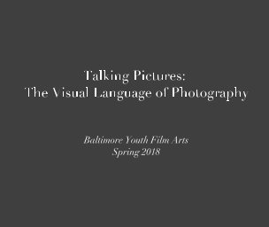 Talking Pictures: The Visual Language of Photography book cover