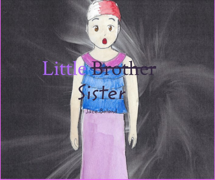 View Little Sister by Jace Boland