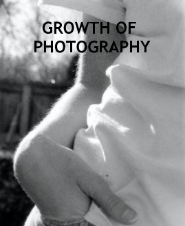 GROWTH OF PHOTOGRAPHY book cover