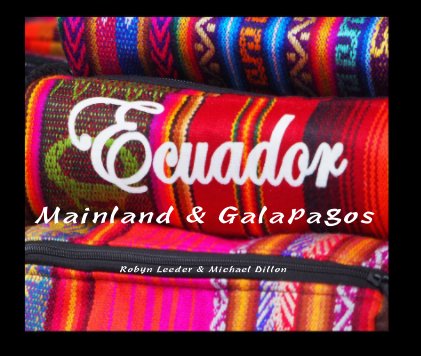 Ecuador Mainland & Galapagos book cover