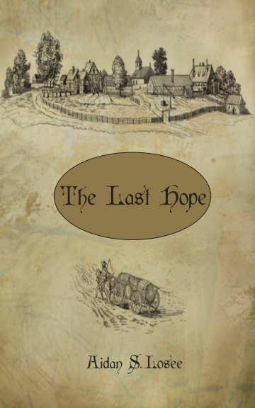 View The Last Hope by Aidan S. Losee