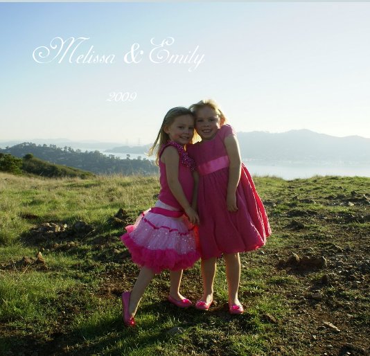 View Melissa & Emily 2009 - with you by metteiusa