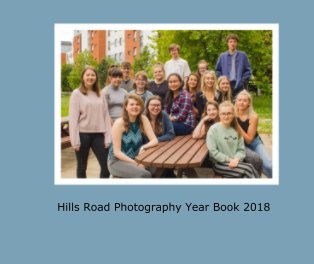 Hills Road Photography Year Book 2018 book cover