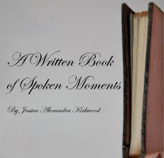 A Written Book of Spoken Moments book cover