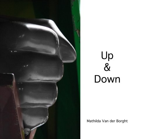 View Up & Down by Mathilda Van der Borght