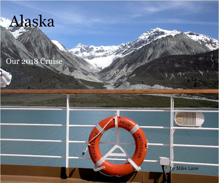 View Alaska by Mike Lane