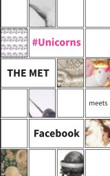 #Unicorns: THE MET meets Facebook book cover