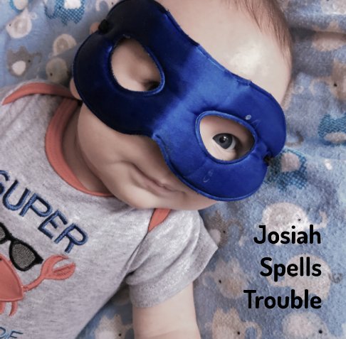 View Josiah Spells Trouble by Maureen J Skuban