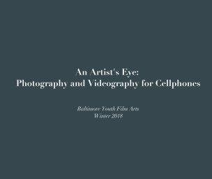 An Artist's Eye: Photography and Videography for Cellphones book cover