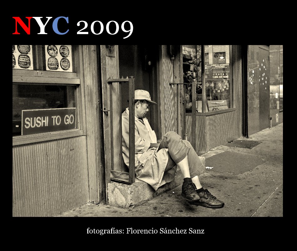Ver NYC 2009 por Florencio Sánchez Sanz