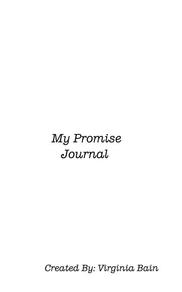 View My Promise Journal by Virginia Bain