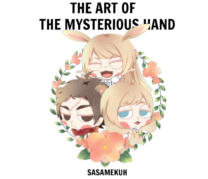 View The Art of The Mysterious Hand by Sasamekuh