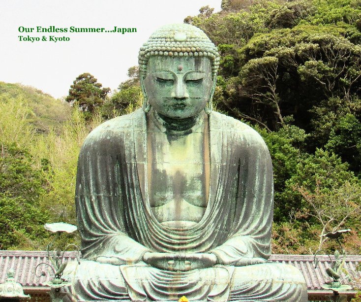 Ver Our Endless Summer...Japan Tokyo & Kyoto por Sandra Alan-Lee
