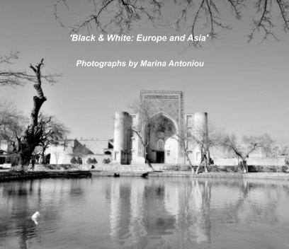 Black and White: Europe and Asia book cover