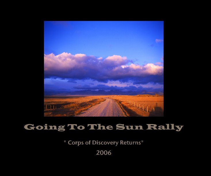 Visualizza Going To The Sun Rally 2006 di Will Brewster