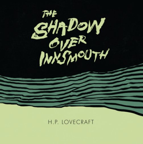 View The Shadow Over Innsmouth by Nathan Anderson