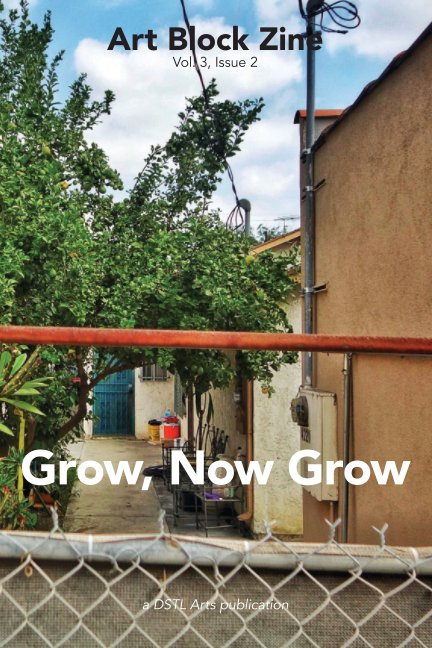 Visualizza Grow, Now Grow di DSTL Arts