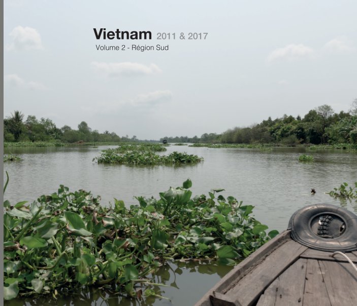Bekijk Vietnam 2011 - 2017 Volume 2 op renaud Spitz