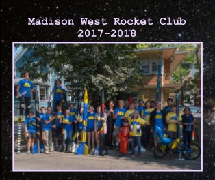 Madison West Rocket Club 2017-18 book cover