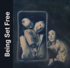 Being Set Free book cover