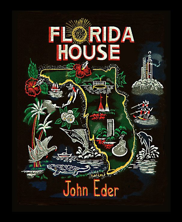 View Florida House by John Eder