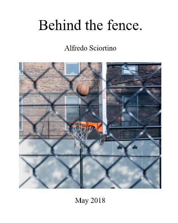 View Behind the fence by Alfredo Sciortino
