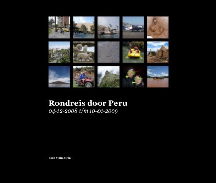 Rondreis door Peru 04-12-2008 t/m 10-01-2009 book cover
