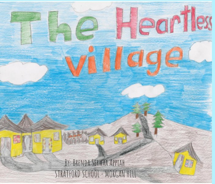 View the Heartless Village by Brenda Serwaa Appiah