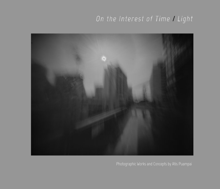 View On the Interest of Time/Light by Atis Puampai
