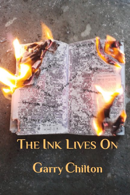 The Ink Lives On nach Garry Chilton anzeigen