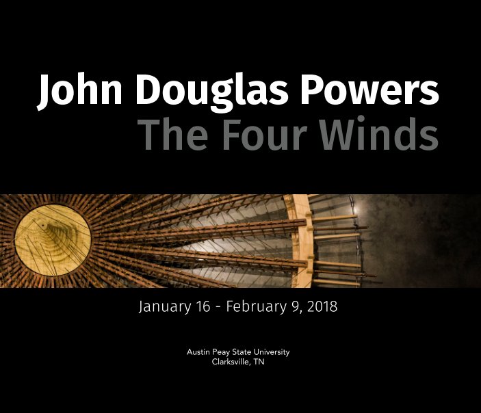 View John Douglas Powers: The Four Winds - hardcover by Austin Peay State University