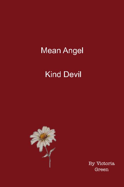 View Mean Angel, Kind Devil by Victoria Green