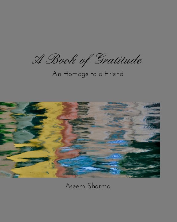 View A Book Of Gratitude by Aseem Sharma