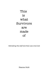 This is what Survivors are made of book cover
