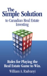 The Simple Solution to Canadian Real Estate Investing book cover