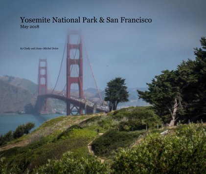 Yosemite National Park & San Francisco May 2018 book cover