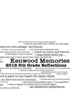 Kenwood Memories: 2018 5th Grade Reflections book cover