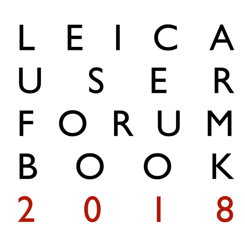 Leica User Forum Book 2018 nach The Leica User Forum anzeigen
