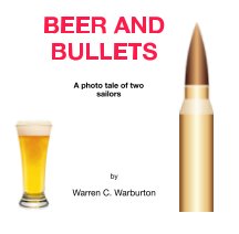Beer and Bullets book cover