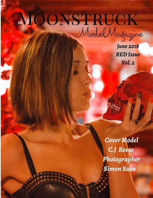 Ver RED Issue Vol. 2 Moonstruck Model Magazine June 2018 por Elizabeth A. Bonnette