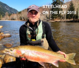 Steelhead On The Fly 2018 book cover
