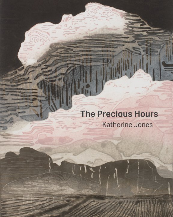 View The Precious Hours by Katherine Jones