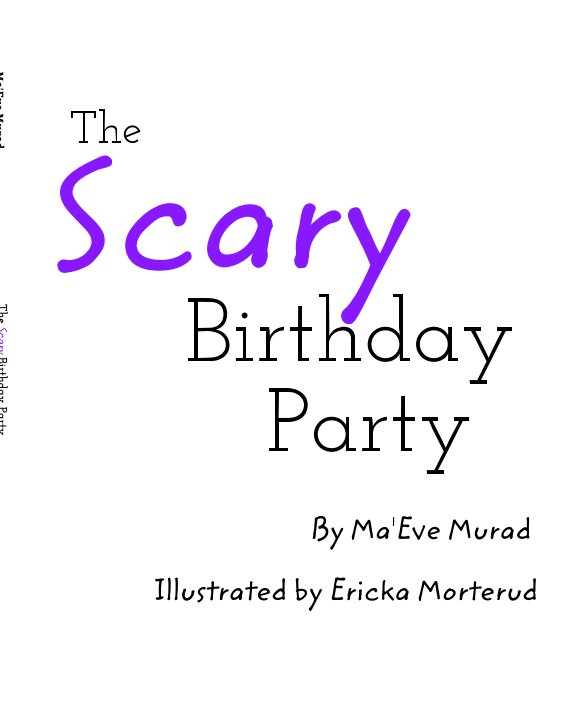 View The Scary Birthday Party by Ma'Eve Murad