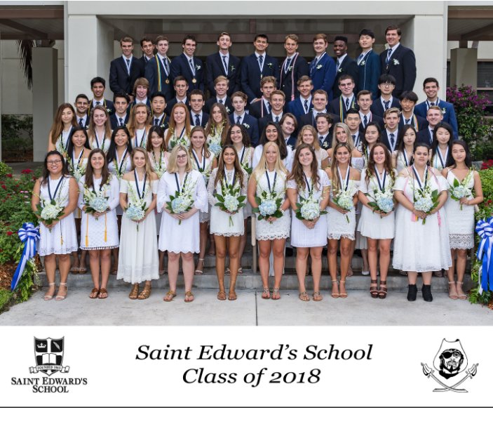 View Saint Edward's School Class of 2018 by J. Patrick Rice