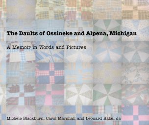 The Daults of Ossineke and Alpena, Michigan book cover