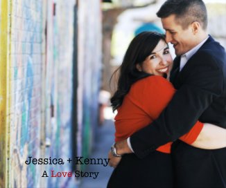 Jessica + Kenny A Love Story book cover