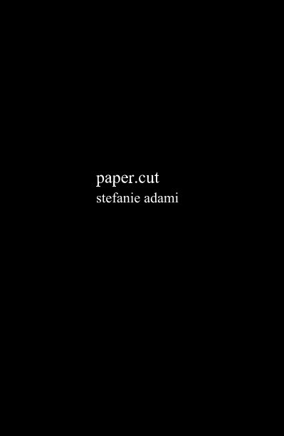 paper.cut nach stefanie adami anzeigen