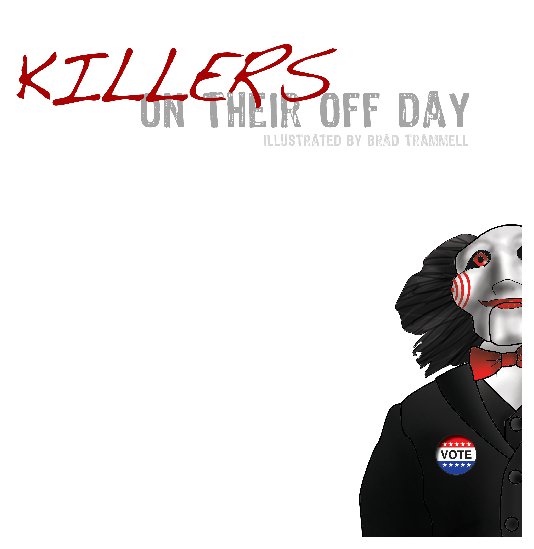 View KILLERS ON THEIR OFF DAY by BRAD TRAMMELL