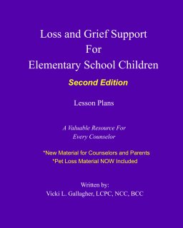 Loss and Grief Support for Elementary School Children book cover